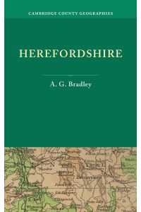 Herefordshire. by A. G. Bradley