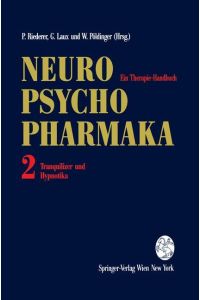 Neuro-Psychopharmaka Ein Therapie-Handbuch  - Band 2: Tranquilizer und Hypnotika