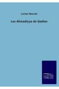 Les Ahmadiyya de Qadian