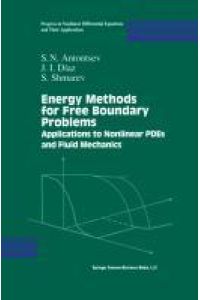 Energy Methods for Free Boundary Problems  - Applications to Nonlinear PDEs and Fluid Mechanics