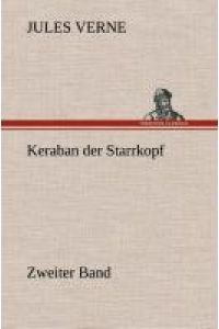 Keraban der Starrkopf  - Zweiter Band