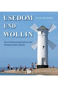 Bildband Usedom und Wollin  - Zwei Schwesterinseln in der Pommerschen Bucht