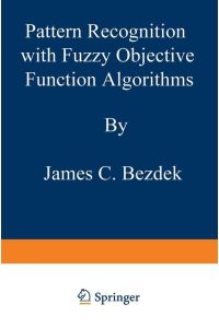 Pattern Recognition with Fuzzy Objective Function Algorithms