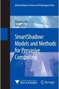 SmartShadow: Models and Methods for Pervasive Computing