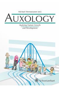 Auxology  - Studying Human Growth and Development