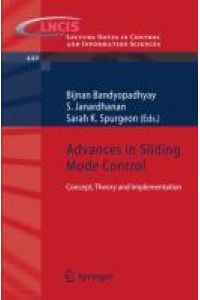 Advances in Sliding Mode Control  - Concept, Theory and Implementation