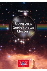 Observer¿s Guide to Star Clusters