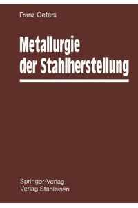 Metallurgie der Stahlherstellung