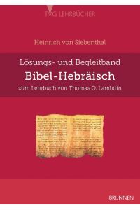 Bibel-Hebräisch  - Lösungs- und Begleitband