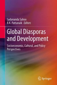 Global Diasporas and Development  - Socioeconomic, Cultural, and Policy Perspectives