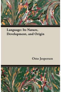 Language  - Its Nature, Development, and Origin