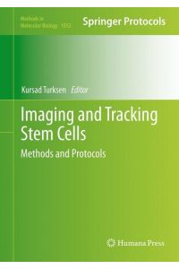 Imaging and Tracking Stem Cells  - Methods and Protocols