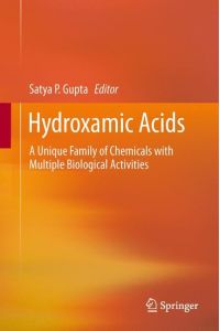 Hydroxamic Acids  - A Unique Family of Chemicals with Multiple Biological Activities