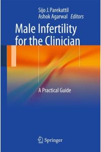 Male Infertility for the Clinician  - A Practical Guide