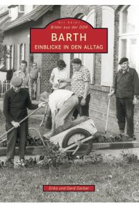 Barth  - Einblicke in den Alltag