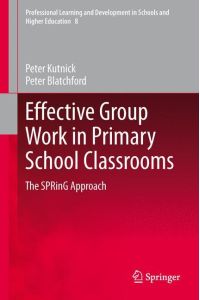 Effective Group Work in Primary School Classrooms  - The SPRinG Approach