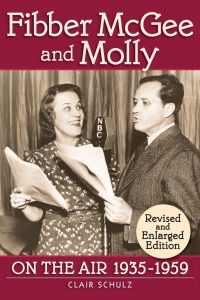 Fibber McGee and Molly  - On the Air 1935-1959 - Revised and Enlarged Edition