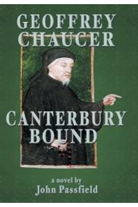 Geoffrey Chaucer  - Canterbury Bound