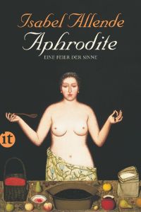 Aphrodite - Eine Feier der Sinne  - Eine Feier der Sinne