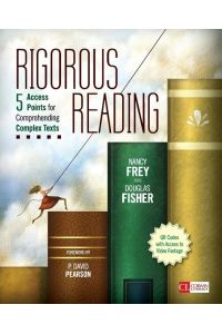 Rigorous Reading  - 5 Access Points for Comprehending Complex Texts