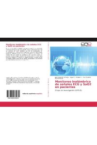 Monitoreo inalámbrico de señales ECG y SaO2 en pacientes  - Grupo de Investigación (GITUD)