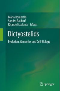 Dictyostelids  - Evolution, Genomics and Cell Biology