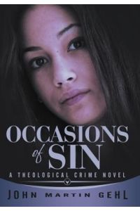 Occasions of Sin  - A Theological Crime Novel