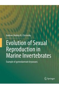 Evolution of Sexual Reproduction in Marine Invertebrates  - Example of gymnolaemate bryozoans