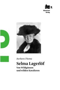 Selma Lagerlöf  - Von Wildgänsen und wilden Kavalieren