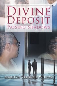 Divine Deposit  - Passing Shadows