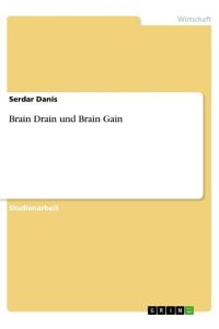 Brain Drain und Brain Gain