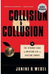 Collision and Collusion  - The Strange Case of Western Aid to Eastern Europe