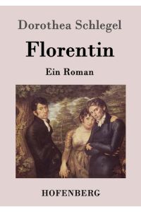Florentin  - Ein Roman