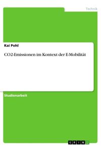 CO2-Emissionen im Kontext der E-Mobilität