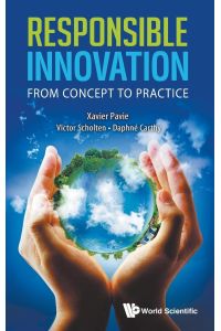 RESPONSIBLE INNOVATION  - FROM CONCEPT TO PRACTICE