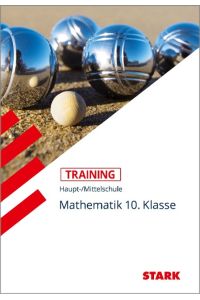 Training Haupt-/Mittelschule - Mathematik 10. Klasse  - Grundwissen