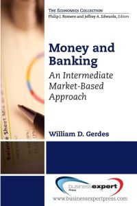Money and Banking  - An Intermediate Market-Based Approach