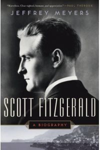 Scott Fitzgerald  - A Biography
