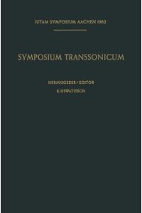 Symposium Transsonicum / Symposium Transsonicum  - Aachen, 3.¿7. September 1962