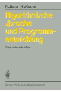 Algorithmische Sprache und Programmentwicklung