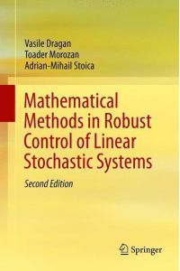 Mathematical Methods in Robust Control of Linear Stochastic Systems
