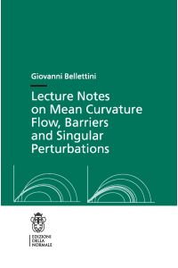 Lecture Notes on Mean Curvature Flow: Barriers and Singular Perturbations