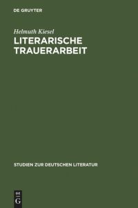 Literarische Trauerarbeit  - Das Exil- und Spätwerk Alfred Döblins