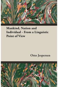 Mankind, Nation and Individual - From a Linguistic Point of View