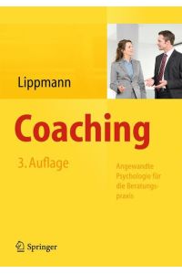 Coaching  - Angewandte Psychologie für die Beratungspraxis