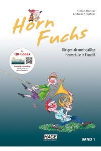 Horn Fuchs Band 1  - Die geniale und spaßige Hornschule in F und B