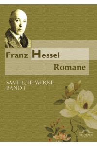Franz Hessel: Sämtliche Werke in fünf Bänden