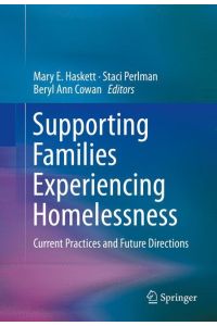 Supporting Families Experiencing Homelessness  - Current Practices and Future Directions