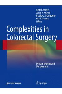 Complexities in Colorectal Surgery  - Decision-Making and Management