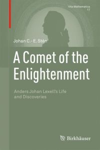 A Comet of the Enlightenment  - Anders Johan Lexell's Life and Discoveries